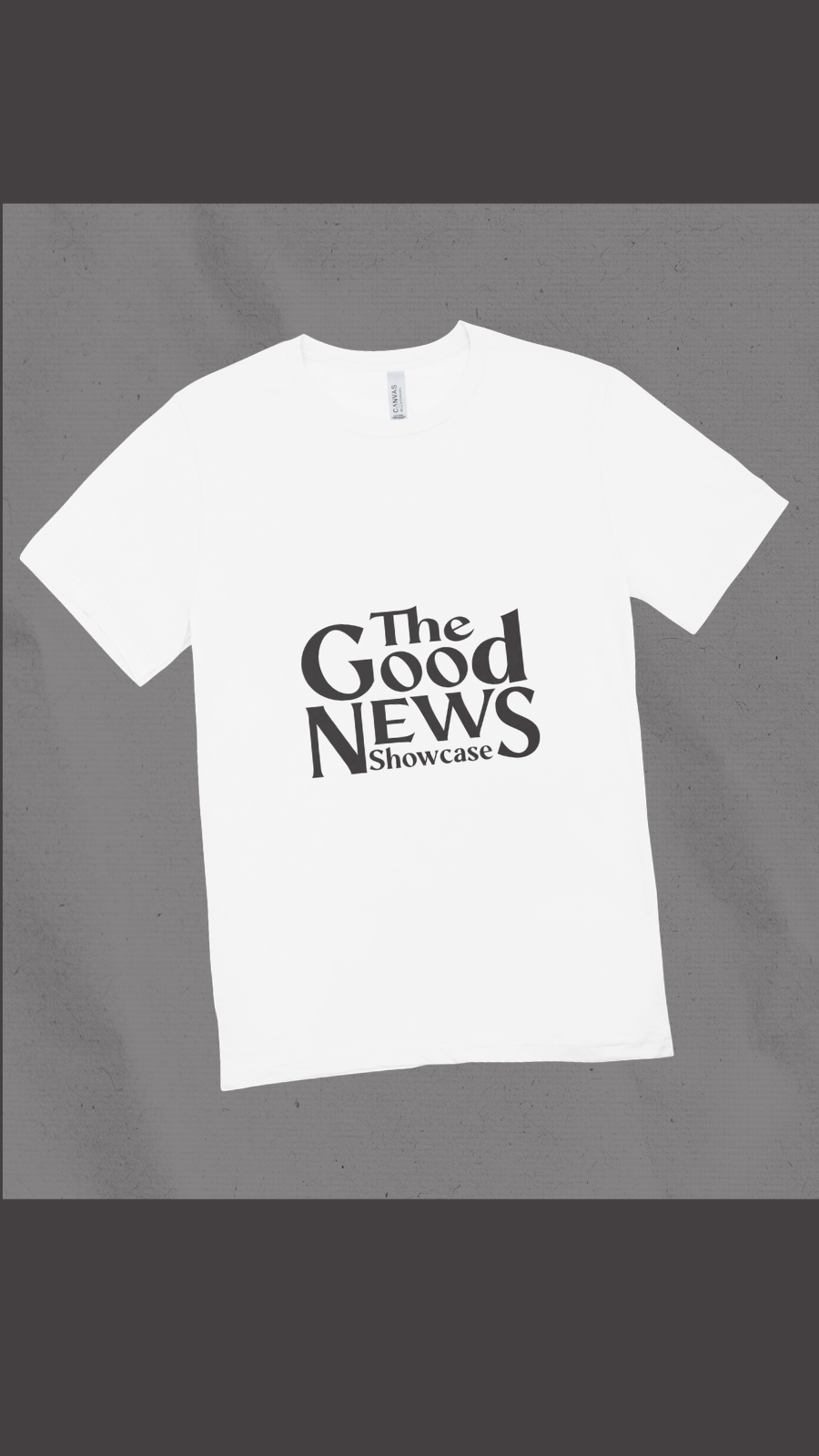 PREORDER The GOOD NEWS Showcase Tee